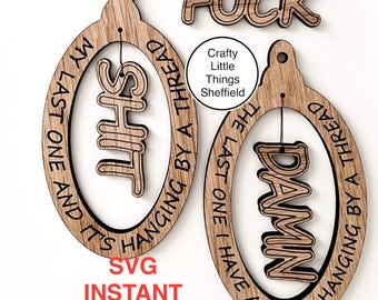 Humorous Ornament SVG File, Funny Laser Cut Design (Digital Download)