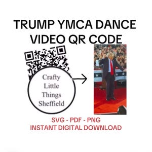 QR Lustiger Trump YMCA Tanz Video Trendy Scannable Lustiger Witz Zitate Code Karte Sofortiger Download svg pdf png Präsident lustiger Streich Digital