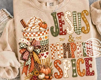 Jesus And Pumpkin Spice PNG, Christian Fall Coffee, Autumn Latte Faith Sublimation Shirt Design