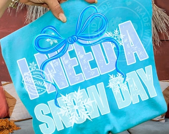 Jag behöver en snödag PNG | Julblå rosett vinterlärare sublimering | Frostig snöflinga