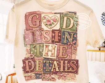 Cottagecore God Is In The Details, Christian Quilt Patchwork PNG, Floral Coquette Faith Art