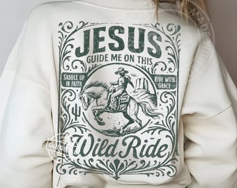 Vintage Western Cowgirl PNG : En détresse, Jésus me guide lors de cette chevauchée sauvage, Art du cheval sauvage