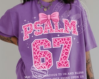 Psalm 67 Six Seven Trendy Christian Shirt PNG, Pink Leopard Bow Bible Verse Design