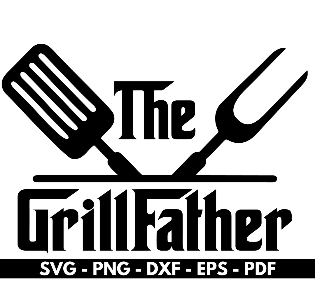 The Grill Father Svg Father Shirts Svg Cricut and Silhouette Etsy