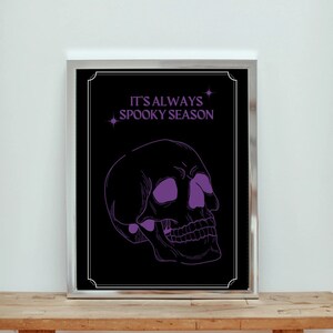 È sempre stagione spettrale, stagione spettrale, download digitale, arte della parete, arte del teschio, stampa del teschio, Halloween, arte di Halloween, stampe di Halloween