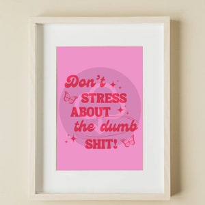 Don’t Stress Print Digital Download