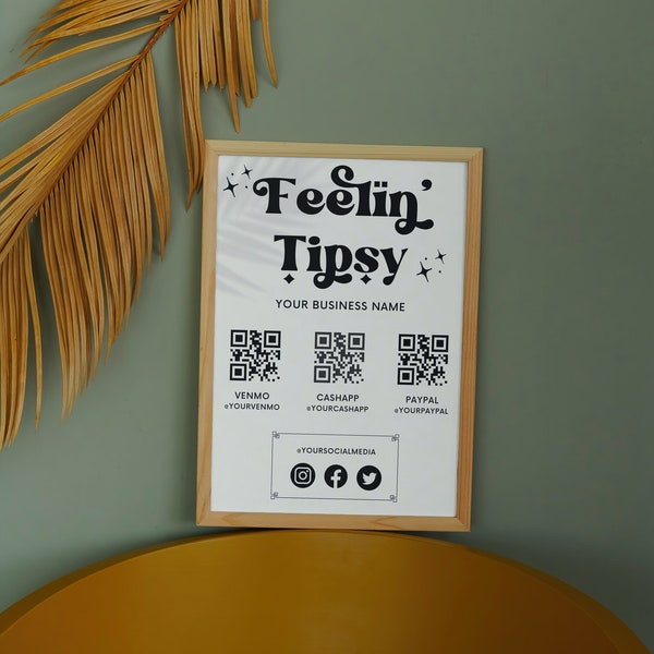 Feeling Tipsy Scan to Pay Sign/ Bartender Tip Jar Sign/ Bartender Venmo Sign/ Virtual Tip Jar Sign/ Venmo Tip Sign/ Payment Method Sign