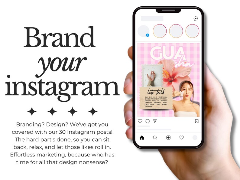 May include: A smartphone displays an Instagram post with the text "GUA sha" and a pink floral design. The phone is held in a hand, with the words "Brand your instagram" and additional text visible.