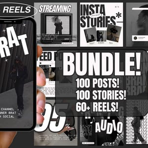 May include: A black and white graphic design bundle with the text "BRAT" and "BUNDLE! 100 POSTS! 100 STORIES! 60+ REELS!"  The bundle includes social media templates for Instagram, TikTok, and Reels.