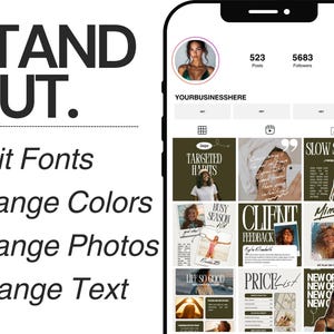 May include: A smartphone screen displays an Instagram profile with a grid of posts. The profile includes a profile picture, follower count, and the text "YOURBUSINESSHERE." Text on the left reads "STAND OUT." with options to edit fonts, change colors, photos, and text.