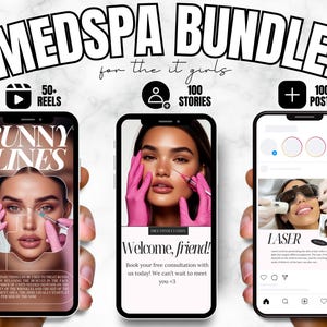 May include: An advertisement for a Medspa bundle, featuring three smartphones displaying content. The top text reads "MEDSPA BUNDLE!" and "for the it girls." The phones show reels, stories, and posts related to beauty treatments, including "BUNNY LINES" and "LASER."