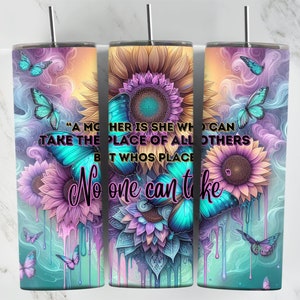 A Mother Like No Other, 20oz Tumbler Wrap, Mothers Day, Pastel Sunflowers, Mum Quotes Tumbler, Butterfly Tumbler, Mum Quote Wraps