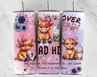 ADHD, Over Stimulated, 20oz Tumbler Wrap, Digital Download,Highland Cow, Leopard Print Bows , Girl Cow With ice Coffee Wraps