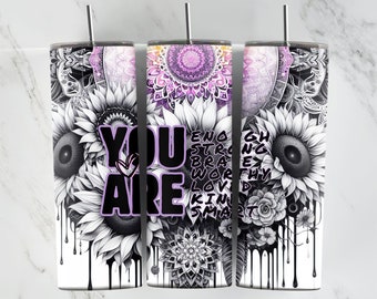 You Are Enough, Positive Quotes, 20oz Tumbler Wrap, Digital Download, Pastel Mandela, Sunflowers Dripping, Girl with Tattoos Tumbler