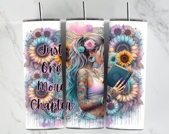 Just One More Chapter, 20oz Tumbler Wrap, Pastel Sunflowers, Sunflowers, Digital Download, Sublimation, Girl with Tattoos Wrap