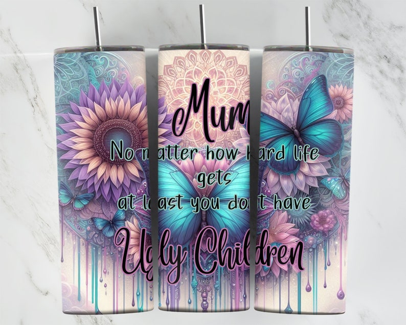 A Mother, Funny Mum Quote, 20oz Tumbler Wrap, Mothers Day, Pastel Butterflies, Mum Quotes Tumbler, Butterfly Tumbler, Mum Quote Wraps image 1