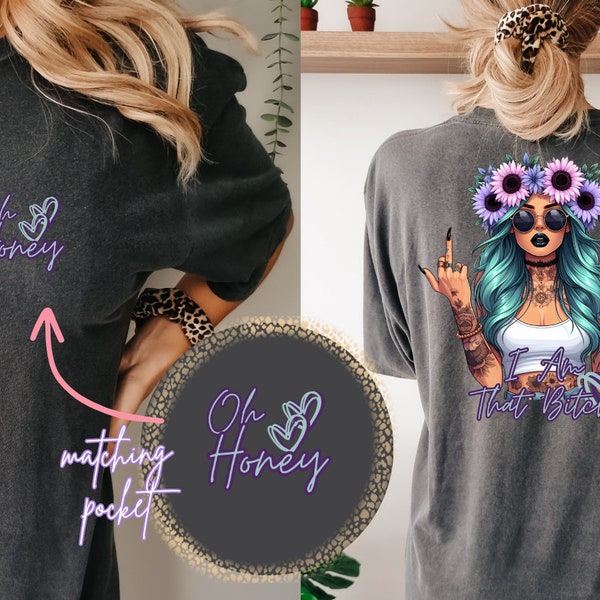 Oh Honey I am That Bitch, T-Shirt Design, With Matching Pocket Designs, Badass Girl T-Shirts Designs Png, Girl With Tattoos , Rude Finger