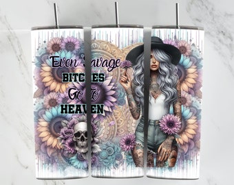 Even Savage Bitches Go To Heaven, 20oz Tumbler Wrap, Pastel Sunflowers, Sunflowers, Digital Download, Sublimation, Girl with Tattoos Wrap