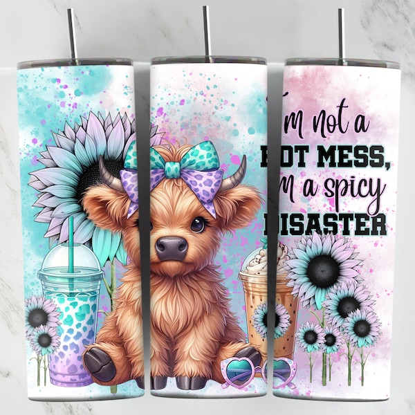 Im Not A Mess, Im A Spicy Disaster, 20oz Tumbler Wrap, Cute Highland Cow, Digital Download, Sublimation, Highland Cow with Ice Coffee