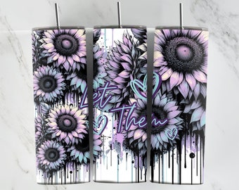 Let Them, 20oz Tumbler Wrap, Dripping Sunflowers, Digital Download, Positive Affirmations Tumbler Wrap, Positive Quote Wrap, Purple Teal Png