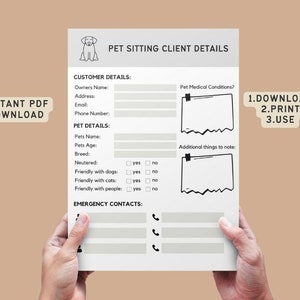 May include: Printable pet sitting client details form with a cartoon dog illustration. The form includes sections for customer details, pet details, pet medical conditions, additional things to note, and emergency contacts.