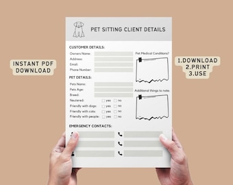 May include: Printable pet sitting client details form with a cartoon dog illustration. The form includes sections for customer details, pet details, pet medical conditions, additional things to note, and emergency contacts.