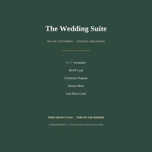 Puede incluir: Un gráfico digital verde oscuro titulado The Wedding Suite, que enumera 5 piezas de papelería: invitación 5x7, tarjeta RSVP, programa de ceremonia, menú de cena y tarjetas de lugar. El texto incluye archivos listos para imprimir y bordes.