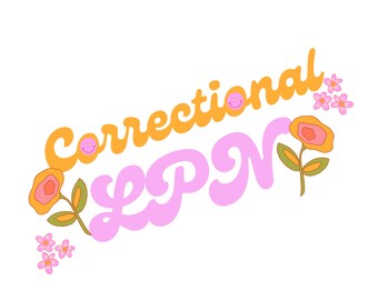 Correctional Nurse PNG Floral Hippie Simple Digital art Nurse LPN Prison nurse Jail LPN