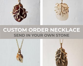 Custom Stone Necklace, Send In Your Own Stone, Handmade Keepsake Jewelry, Stone Setting Service, Personalized Jewelry