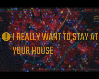 Vinyl Decal "Stay At Your House" Cyberpunk Edge Runners Homage Quest Notification in 2 Sizes Ask about custom sizing