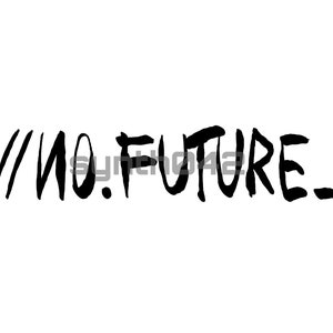 Vinyl Decal &quot;No Future&quot; Cyberpunk Futurism Techy Laptop Car Window Sticker Cyberpunk2077 Graffiti