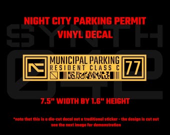 Vinyl Decal "Night City Parking Permit" Cyberpunk Bumper/Window Decal (7.5" wide, 1.6" tall)