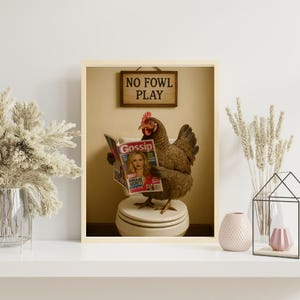 Funny Chicken Bathroom Print: No Fowl Play Farmhouse Humor (Digital Download