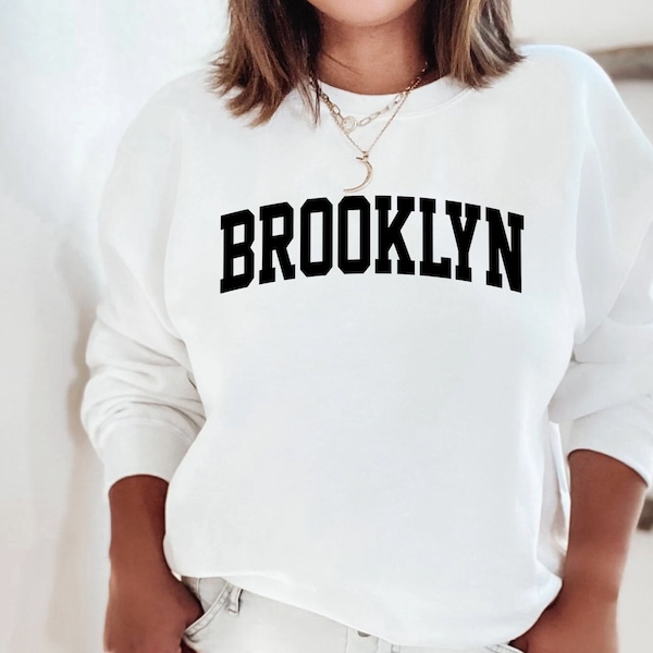 Brooklyn Sweatshirt, Brooklyn Sweater, New York Sweatshirt, New York Gift, College Sweatshirt, NYC Sweatshirt, Christmas Sweater, Brooklyn