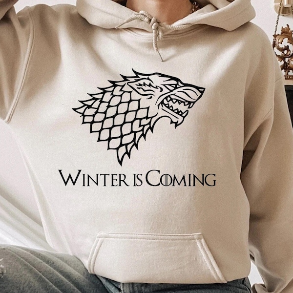 Winter is Coming Hoodie, GOT Hoodie, Game of Thrones Hoodie, House Stark Designs, The North Remembers Shirt, Game of Throne gifts, Got Gifts