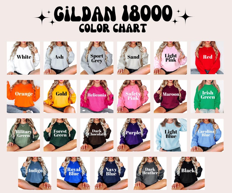 May include: Color chart for Gildan 18000 sweatshirts, showing 18 different colors, including white, ash, sport grey, sand, light pink, red, orange, gold, heliconia, safety pink, maroon, Irish green, military green, forest green, dark chocolate, purple, light blue, Carolina blue, indigo, royal blue, navy blue, dark heather, and black.
