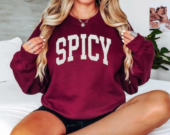 Spicy Glitter Graphic Shirt Sweatshirt Hoodie, Bold Varsity Lettering Trendy Statement Apparel Unisex Streetwear Top Gift Minimalist Fashion