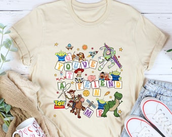 Disney Toy Story You Have Got A Friend In Me Shirt, Toy Story Themed Shirt, Disney Toy Story Characters Shirt, Toy Story Trip Shirt