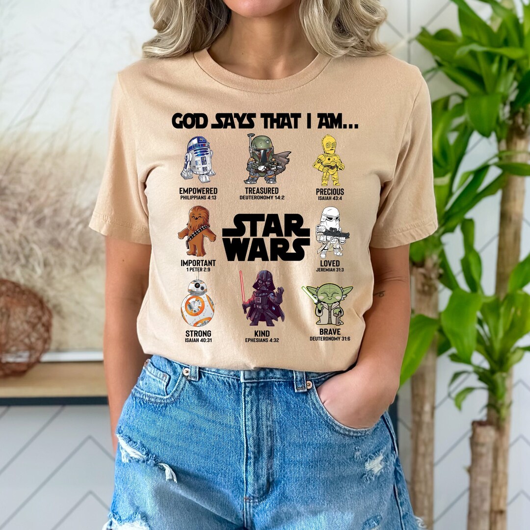 Star Wars Shirts, Disney Star Wars Shirts, God Says That I Am Shirts, Disney Family Shirts
