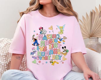 Disney Teacher Shirt, Making Magic For Tiny Humans Every Day, Disney Characters Themed, Teacher Shirt, Back To School Shirt, Gift Shirt
