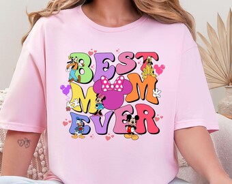 Best Mom Ever Shirt, Disney Themed Shirt, Disney Mom Shirt, Disney Best Mom Ever Tee, Disney Gift Shirt, Mother's Day Shirt, Disney Mother