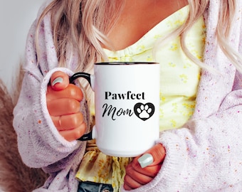 Pawfect Mom Mug,Fur Mama Gift,Dog Mom Gift,Mom Gift,Mother's Day Gift,Pet Gift,Dog Lover,Coffee Lover Gift,Gift for Her,Birthday Gift,Paw