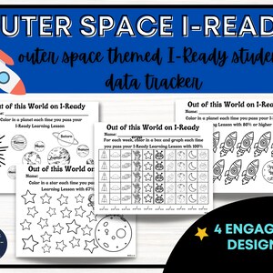 May include: Four black and white printable I-Ready data tracker sheets with an outer space theme. Each sheet features a different design, including planets, stars, rockets, and a moon. The text "Out of this World on I-Ready" appears on each sheet.