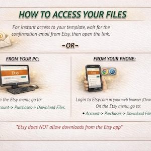 May include: An instructional graphic titled HOW TO ACCESS YOUR FILES. It explains how to download files from Etsy via PC or phone, noting to use a web browser like Chrome or Safari, and explicitly states that Etsy does NOT allow downloads from the app.