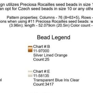 May include: A bead pattern legend featuring text and color swatches. It specifies Preciosa seed beads size 11, 76 columns, 240 rows, and dimensions of 3.96 inches by 20.5 inches. The legend lists 15 colors, including opaque red, orange, and lime.
