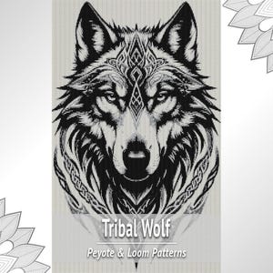 May include: A black and white graphic pattern featuring a detailed wolf head with intricate knotwork designs. The text Tribal Wolf Peyote & Loom Patterns is printed at the bottom. The design is set against a grid background with decorative floral corners.