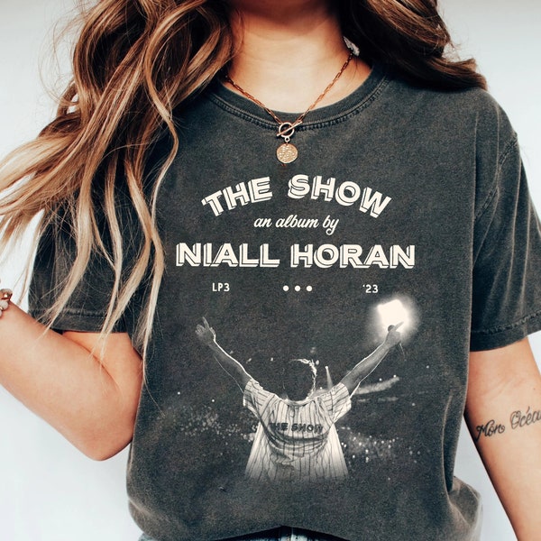 The Show an Album live, Niall Horan Graphic ,Niall Horan shirt, 90s Niall Horan , Niall Horan fans Gift for men women Comfort Color