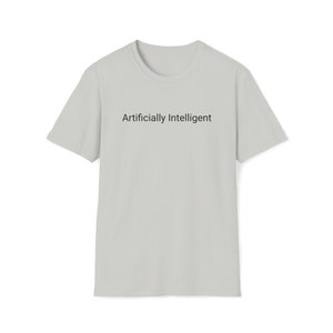 Artificially Intelligent Enthusiast Tee Ghatgpt Unisex Softstyle T-Shirt