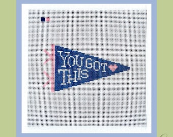 You Got This Needlepoint Canvas | Hand Painted 18 or 13 Mesh | Back to School Needlepoint | Dorm Decor | Mini Pennant Canvas | 6x6 Canvas