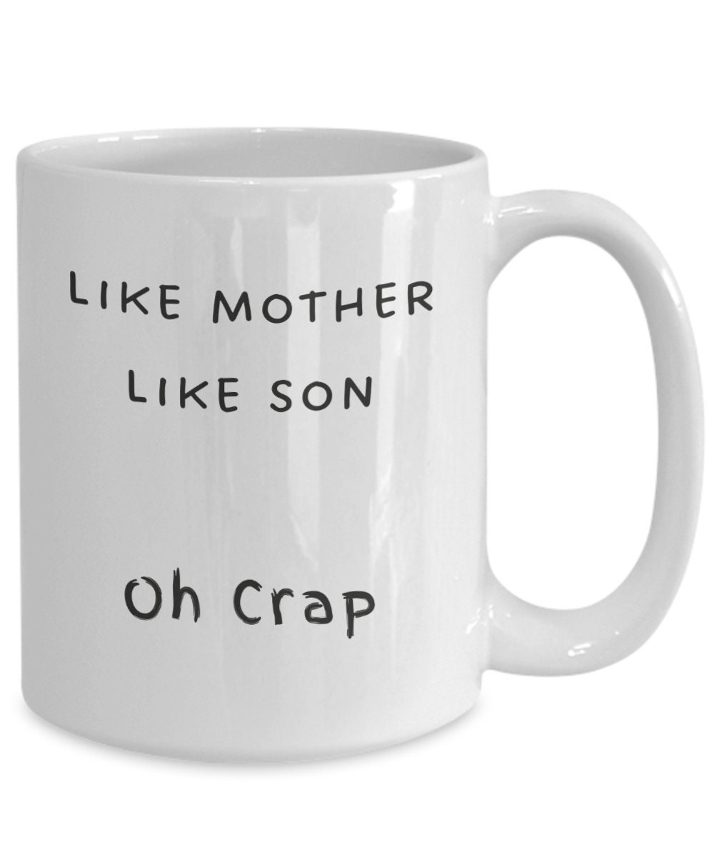 ThisWear Mom Birthday Gifts Like Mother Like Son Holy Crap Funny